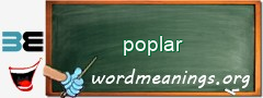 WordMeaning blackboard for poplar